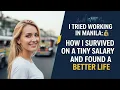I Tried Working in Manila: How I Survived on a Tiny Salary and Found a Better Life