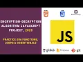 Encryption-Decryption JavaScript Project for Beginners