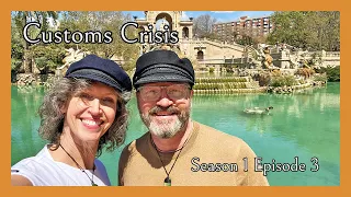 Customs Crisis – Sailing Helios S01E03