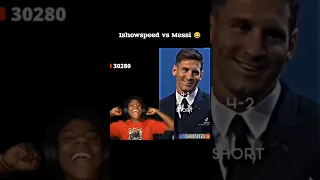 Ishowspeed Vs Messi Ishowspeed Messi Goat Tiktok Shorts Reels 
