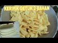 Download Lagu RESEP KERIPIK GETHUK UNTUK USAHA