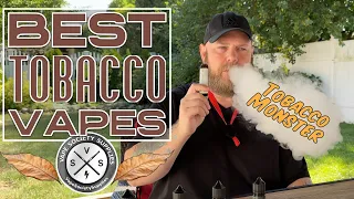 The Best Tobacco eLiquids for Vaping PT 1