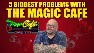 5 Biggest Problems With The Magic Cafe 5x5 With Craig Petty