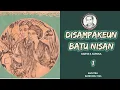 Lagu DI SAMPAKEUN BATU NISAN Eps 1
