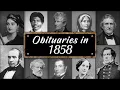 obituary Famous Faces WE LOST in 1858