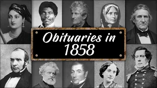 obituary Famous Faces WE LOST in 1858