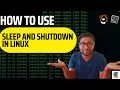 How to use Sleep and Shutdown Command in BASH Shell Scripting Tutorial for Beginners - 11