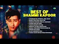 Best Of Shammi Kapoor | O Haseena Zulfonwale Jane Jahan | Ehsan Tera Hoga Mujh Par | Old Hindi Songs
