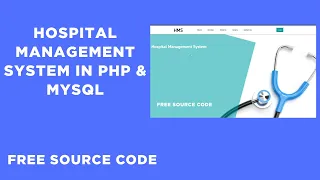 Hospital Management System in PHP MySQL Complete Project Free Source Code