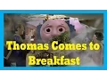 Lagu Thomas Comes to Breakfast