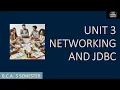 UNIT 3 NETWORKING AND JDBC OF JAVA PROGRAMMING AND WEB PAGE DESIGN BCA 5 SEMESTER