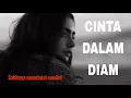 Lagu NfDilla - CINTA DALAM DIAM (Official music Video \u0026 Lyric)