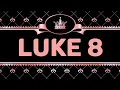LUKE 8 NIV by Max McLean