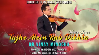 Download Dr Vinay Minocha - Tujhe Mein Rab Dikhta Hai (2020 Violin Cover) MP3