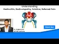 Radiculitis Radiculopathy Sciatica Referred Pain - Explained