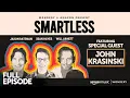 John Krasinski SmartLess