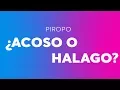 Piropo acoso o halago