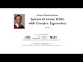 ODE 2 4 - Systems of Linear ODEs with Complex Eigenvalues