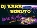 Download Lagu dj kara boruto|BREWOG MUSIC