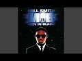 Will Smith - Men In Black [Audio HQ]
