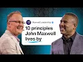 Principles that Guide Your Life Maxwell Leadership Podcast