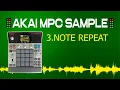 AKAI MPC SAMPLE 3 - NOTE REPEAT
