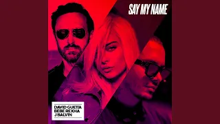 Say My Name  Say My Name