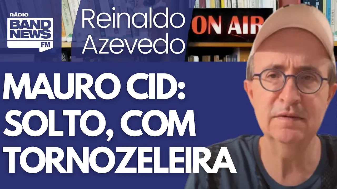 Reinaldo: A delação de Mauro Cid, sua liberdade e o que diz a lei