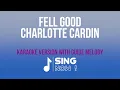 Download Lagu CHARLOTTE CARDIN - FEEL GOOD ( KARAOKE VERSION WITH GUIDE MELODY )
