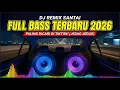 Lagu DJ REMIX SANTAI FULL BASS TERBARU 2026 🎧 | 🔊 PALING DICARI DI TIKTOK! (JEDAG JEDUG)