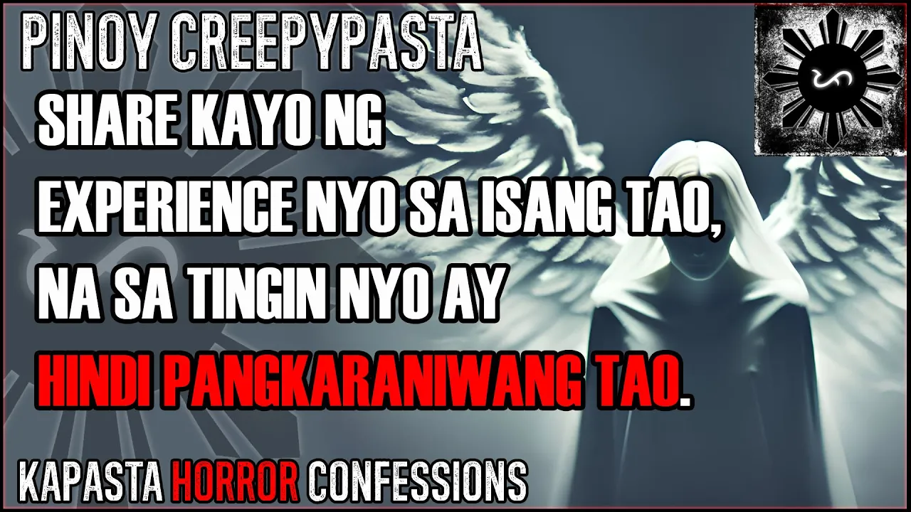 Hindi Tao  | Kapasta Horror Confessions | Pinoy Creepypasta