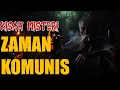 Download Lagu HIMPUNAN KISAH SERAM VOL 9 || KISAH MISTERI ZAMAN KOMUNIS