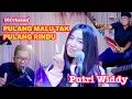 Lagu Pulang Malu Tak Pulang Rindu - Putri Widdy #Diorkesan #Armada #RocketroomIndonesia