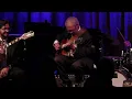 Frank Vignola's Guitar Night with guest guitarists Jimmy Bruno and Pasquale Grasso, May 31, 2023