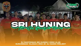 Download DJ BANTENGAN [SRI HUNING] JINGLE KEBO ALAS 🔥 REMIXER BY SAMID PROJECT MP3