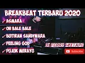 Lagu BREAKBEAT ASMARA X OH BALE BALE VIRAL 2020 ||• Dj Ferry Bongkies •||