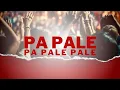 Download Lagu Pa Pale Pa Pale Pale Remix (prod.dj fantas)