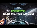 Guide complet Railjack Demonstration en mission