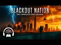 ⚡Blackout Nation: The Complete First Season | EMP Survival Thriller Audio Series🔥 #audiobook