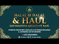 Download Lagu HALAL BI HALAL \u0026 HAUL SAYYIDATINA KHADIJAH RAH 1443 H.