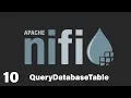 Optimized ETL s with QueryDatabaseTable and PutDatabaseRecord Apache Nifi Part 10