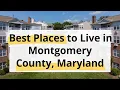 Best Places to Live in Montgomery County Maryland Your Ultimate Relocation Guide 1
