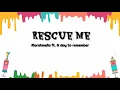 Marshmello - Rescue me ft. A day to remember Video lyrics