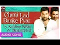 Download Lagu Official | Chuni Lad Banke Pyar - Dharampreet \u0026 Kuldeep Rasila Punjabi Songs | Romantic Songs