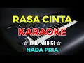 Download Lagu RASA CINTA - KARAOKE HD || Trio Ambisi - Nada Pria