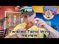 Twisted Taino Wing Review