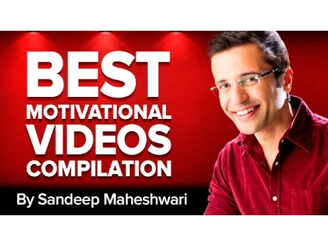 Download MP3 BEST MOTIVATIONAL VIDEOS COMPILATION - Sandeep Maheshwari (Hindi)