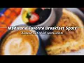 Madison s favorite breakfast spots - ranked