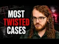 5 Most Twisted True Crime Cases I ve Ever Heard