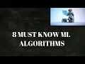 8 Machine Learning Algorithms for beginners Data Science